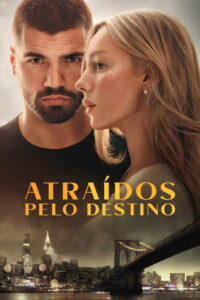 Atraídos Pelo Destino